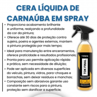 Cera Líquida Carnaúba Proteção Automotiva Tok Final Vonixx