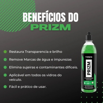 Restaurador Vidros Removedor Chuva Ácida Prizm Vonixx 500ml